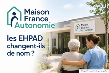 Maison France Autonomie : les EHPAD changent-ils de nom ?